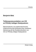 Cover: Tieftemperaturoxidation von CO an Pt/CeO<sub>2</sub>-haltigen Katalysatoren - Shaker
