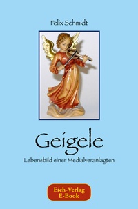 Enlarge image Cover: Geigele - Eich-Verlag