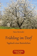 Cover: Fr&uuml;hling im Dorf - Eich-Verlag
