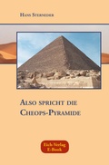 Cover: Also spricht die Cheops-Pyramide - Eich-Verlag
