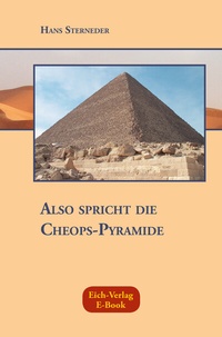 Enlarge image Cover: Also spricht die Cheops-Pyramide - Eich-Verlag