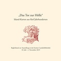 Cover: "Das Tor zur H&ouml;lle" - Island-Karten aus f&uuml;nf Jahrhunderten. - Eutiner Landesbibliothek