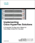 Cover: Implementing Cisco HyperFlex Solutions - Cisco Press