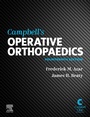 Cover: Campbell's Operative Orthopaedics, E-Book - Elsevier