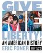 Cover: Give Me Liberty! - WW Norton & Co