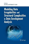 Cover: Modeling Data Irregularities and Structural Complexities in Data Envelopment Analysis - Springer