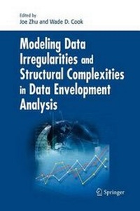 Enlarge image Cover: Modeling Data Irregularities and Structural Complexities in Data Envelopment Analysis - Springer