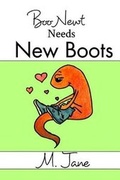 Cover: Boo Newt Needs New Boots - Blurb
