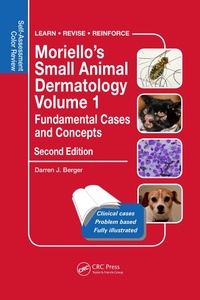 Abbildung von: Moriello's Small Animal Dermatology, Fundamental Cases and Concepts - CRC Press