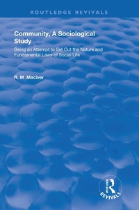 Enlarge image Cover: Community, A Sociological Study - Routledge