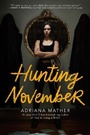 Cover: Hunting November - Knopf Books for Young Readers