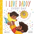 Cover: I Love Daddy Every Day - Rodale Kids