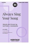 Cover: Always Sing Your Song - Heritage Music Press