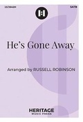 Cover: He's Gone Away - Heritage Music Press