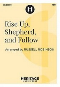 Enlarge image Cover: Rise Up, Shepherd, and Follow - Heritage Music Press