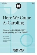 Cover: Here We Come A-Caroling - Heritage Music Press