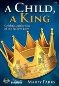 Cover: A Child, A King - Lorenz