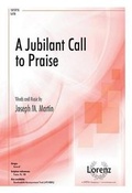 Cover: A Jubilant Call to Praise - Lorenz