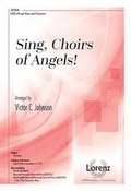 Cover: Sing, Choirs of Angels! - Lorenz