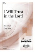 Cover: I Will Trust in the Lord - Lorenz