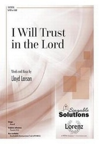 Enlarge image Cover: I Will Trust in the Lord - Lorenz