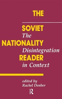 Enlarge image Cover: The Soviet Nationality Reader - Routledge