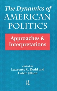 Enlarge image Cover: The Dynamics Of American Politics - Routledge