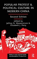 Cover: Popular Protest And Political Culture In Modern China - Routledge