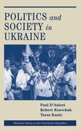 Cover: Politics And Society In Ukraine - Routledge