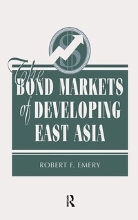 Enlarge image Cover: The Bond Markets Of Developing East Asia - Routledge