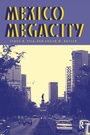 Cover: Mexico Megacity - Routledge