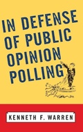 Cover: In Defense Of Public Opinion Polling - Routledge