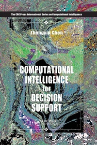 Enlarge image Cover: Computational Intelligence for Decision Support - CRC Press