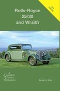 Cover: Rolls-Royce 25/30 and Wraith - Complete Classics
