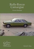 Cover: Rolls-Royce Camargue - Crewe Saviour - Complete Classics