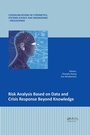 Cover: Risk Analysis Based on Data and Crisis Response Beyond Knowledge - CRC Press