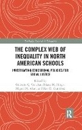 Cover: The Complex Web of Inequality in North American Schools - Taylor & Francis