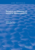 Cover: Genetics and Breeding of Industrial Microorganisms - CRC Press
