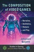 Cover: The Composition of Video Games - McFarland & Co Inc