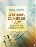 Cover: Addictions Counseling Today - SAGE Publications Inc