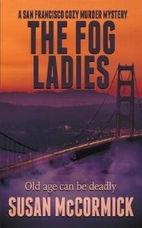Enlarge image Cover: The Fog Ladies - Wild Rose Press
