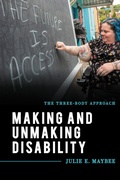 Cover: Making and Unmaking Disability - Rowman & Littlefield Publishers