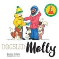 Cover: Dogsled Molly - FriesenPress