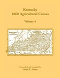 Cover: Kentucky 1860 Agricultural Census, Volume 4 - Heritage Books