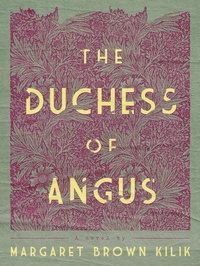 Enlarge image Cover: The Duchess of Angus - Trinity University Press,U.S.