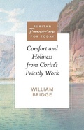 Cover: Comfort and Holiness from Christ's Priestly Work - Reformation Heritage Books
