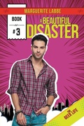 Cover: A Beautiful Disaster - Dreamspinner Press