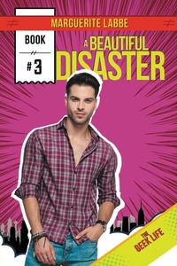 Enlarge image Cover: A Beautiful Disaster - Dreamspinner Press
