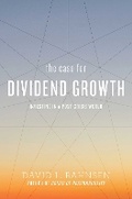 Cover: The Case for Dividend Growth - Post Hill Press