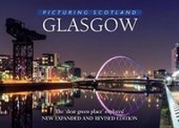 Abbildung von: Glasgow: Picturing Scotland - Lyrical Scotland